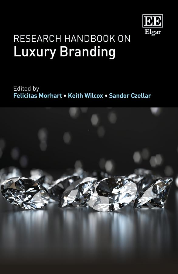 Research Handbook On Luxury Branding Felicitas Morhart Keith Wilcox
