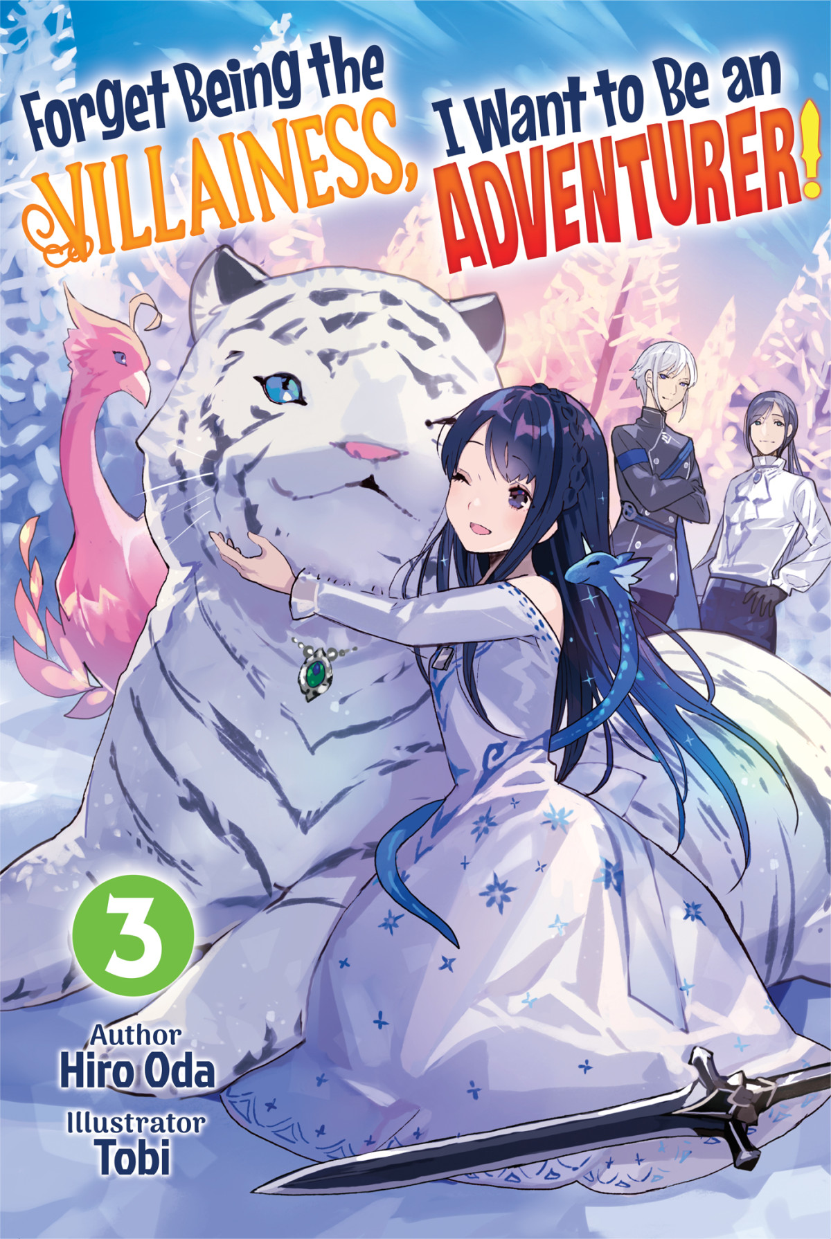 Forget Being The Villainess I Want To Be An Adventurer Volume 3 Premium Hiro Oda
