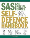 Sas And Special Forces Self Defence Handbook John Lofty Wiseman