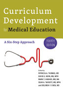 Curriculum Development For Medical Education A Sixstep Approach 4th Edition Patricia A Thomas