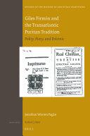 Giles Firmin And The Transatlantic Puritan Tradition Polity Piety And Polemic Jonathan Warren Pagán