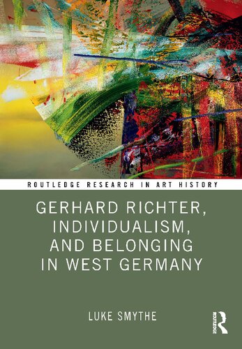 Gerhard Richter Individualism And Belonging In West Germany Luke Smythe
