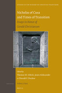Nicholas Of Cusa And Times Of Transition Essays In Honor Of Gerald Christianson Thomas M Izbicki Jason Aleksander Donald F Duclow