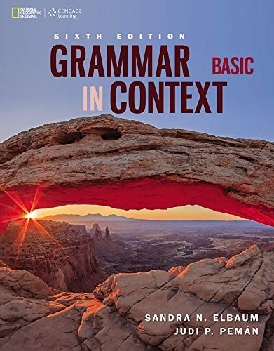 Grammar In Context Basic Grammar In Context Sixth Edition 6th Edition Sandra N Elbaum