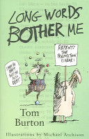 Long Words Bother Me Tom Burton Michael Atchison