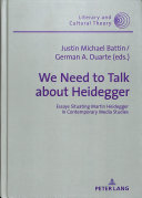 We Need To Talk About Heidegger Justin Michael Battin German A Duarte