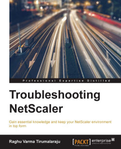Troubleshooting Netscaler 1st Edition Raghu Varma Tirumalaraju