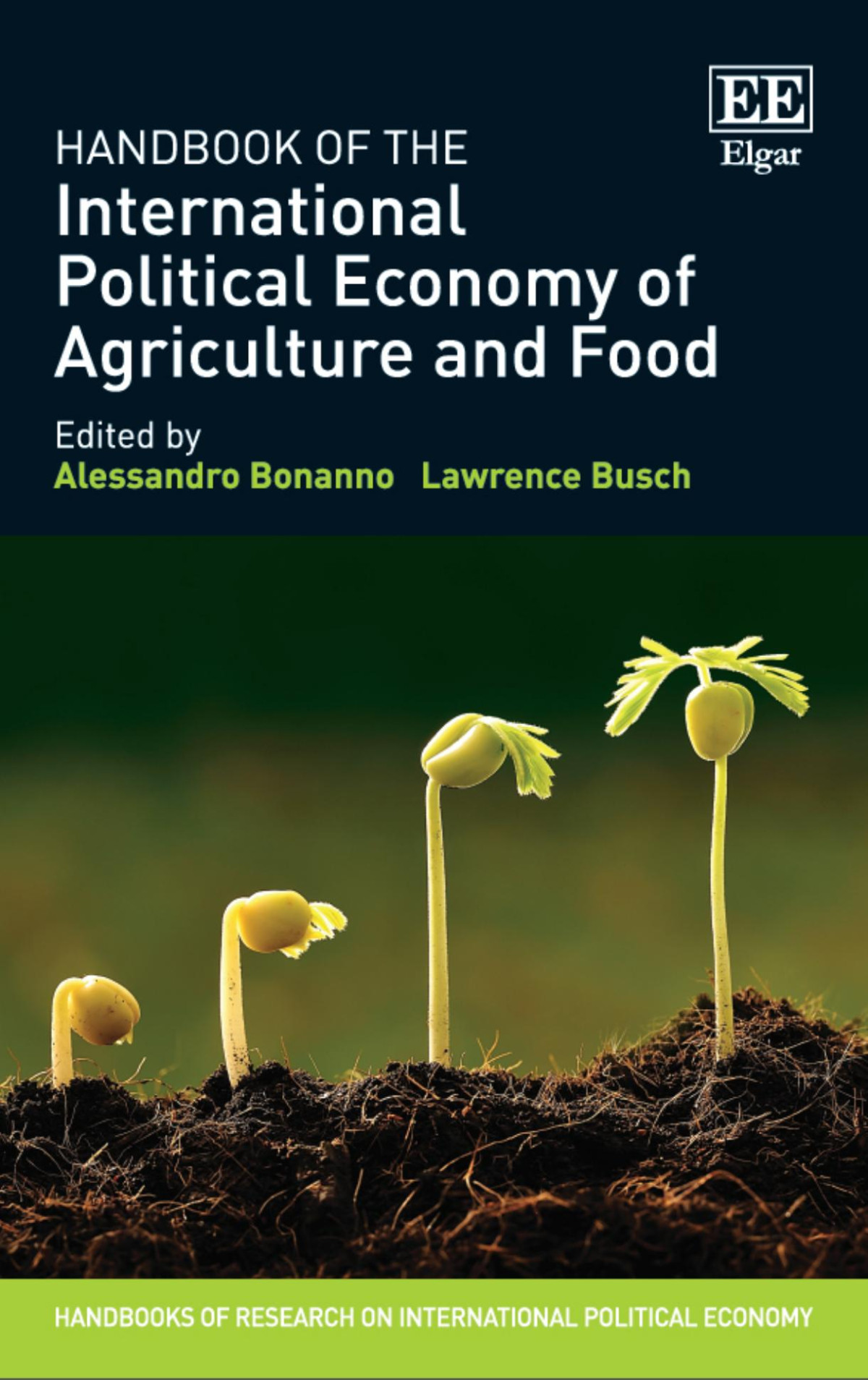 Handbook Of The International Political Economy Of Agriculture And Food 1st Edition A Bonanno