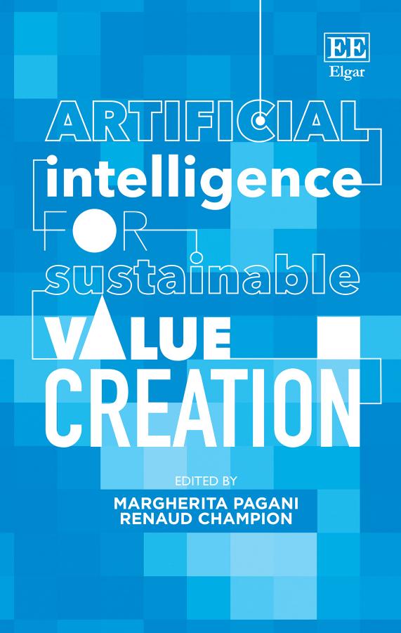 Artificial Intelligence For Sustainable Value Creation 1st Edition Margherita Pagani