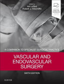 Vascular And Endovascular Surgery A Companion To Specialist Surgical Practice Ian Loftus