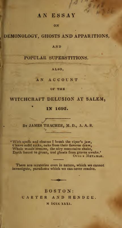 An Essay On Demonology Ghosts And Apparitions And Popular Superstitions James Thatcher
