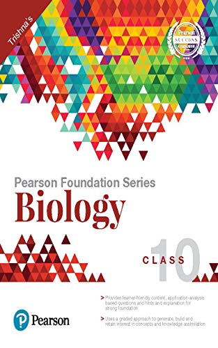 Pearson Iit Foundation Series Biology Class 10 7th Edition Trishna Knowledge Systems