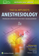 Yao Artusios Anesthesiology Problemoriented Patient Management 8th Ed Funsun F Yao Ed