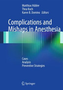 Complications And Mishaps In Anesthesiacases Matthias Hbler
