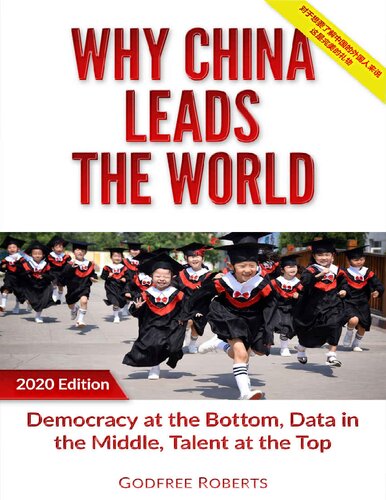 Why China Leads The World Godfree Roberts