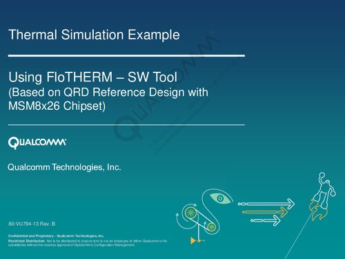 Using Flotherm Sw Tool Based On Qrd Reference Design With Msm8x26 Chipset 10 Thermal Package Models 80vu79413 Rev B Qualcomm Technologies Inc