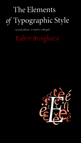 The Elements Of Typographic Style 2nd Edition Robert Bringhurst