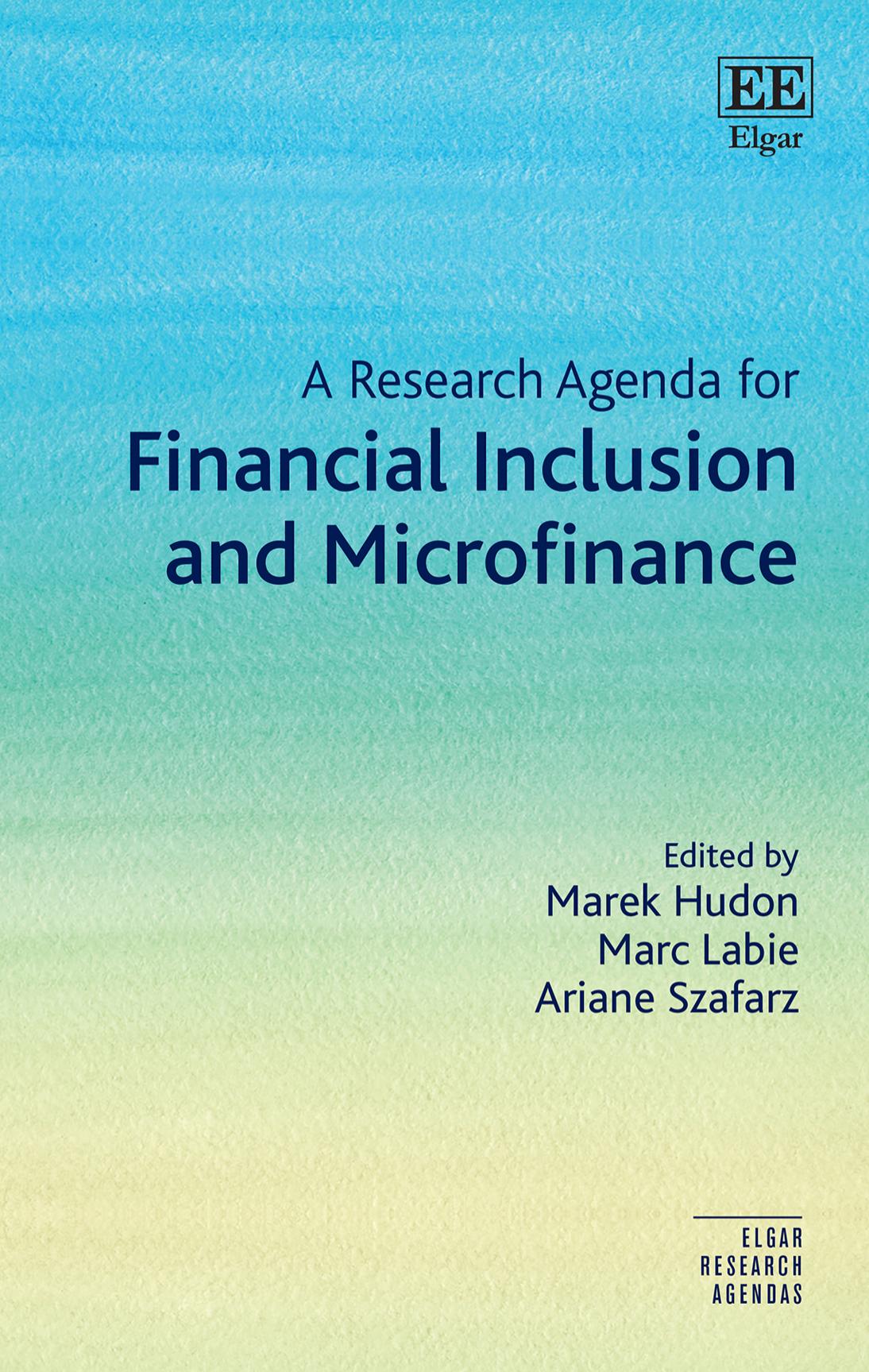 A Research Agenda For Financial Inclusion And Microfinance 1st Edition Marek Hudon