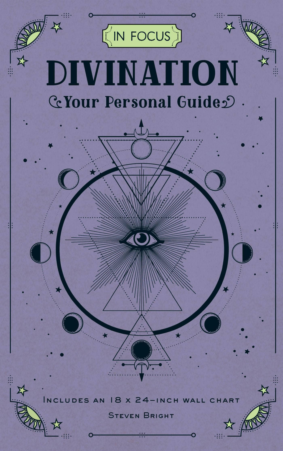 In Focus Divination Your Personal Guide Steven Bright