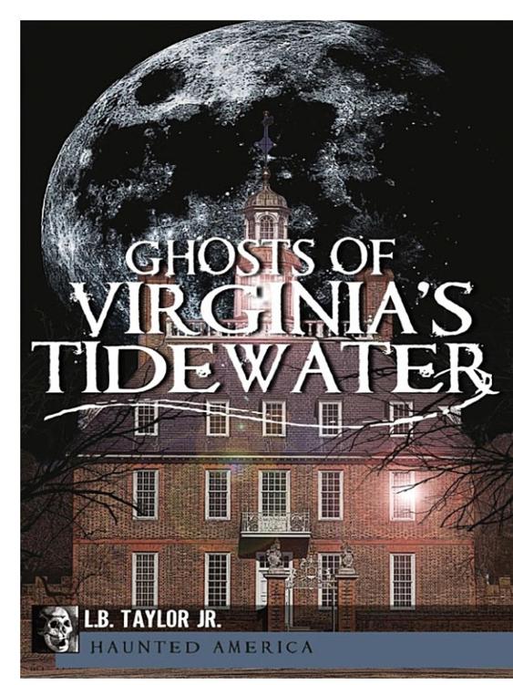 Ghosts Of Virginias Tidewater L B Taylor Jr