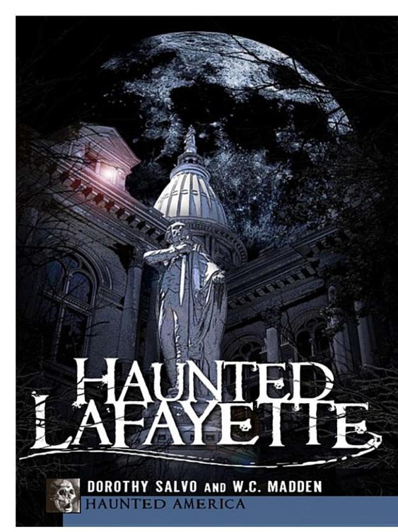 Haunted Lafayette Dorothy Salvo W C Madden