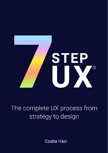 7stepuxr The Complete Ux Process From Strategy To Design Csaba Hzi