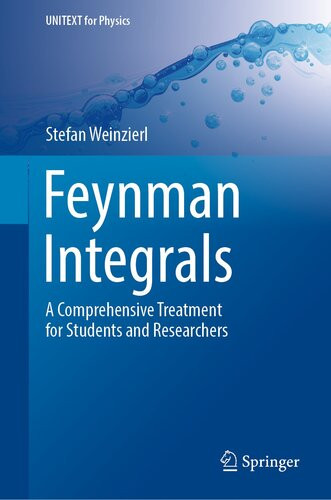 Feynman Integrals Stefan Weinzierl