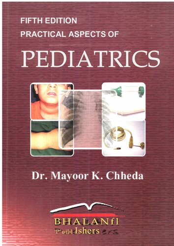 Practical Aspects Of Pediatrics 5th Edition Mayoor K Chheda