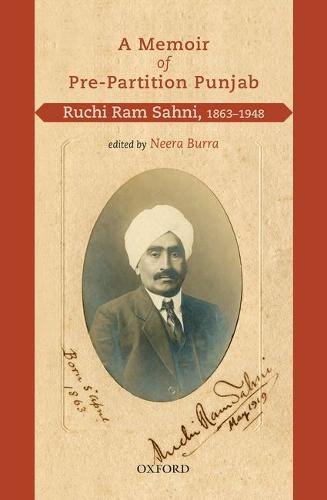 A Memoir Of Prepartition Punjab Ruchi Ram Sahni 18631948 1st Edition Neera Burra