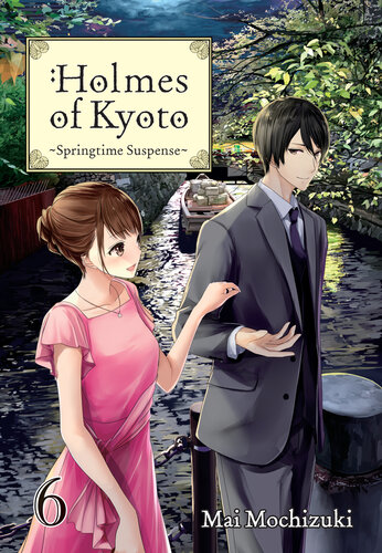 Holmes Of Kyoto Volume 6 Mai Mochizuki Minna Lin