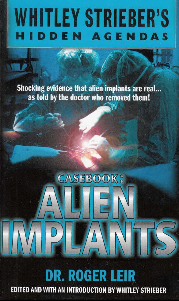 Casebook Alien Implants Dr Roger K Leir Dpm