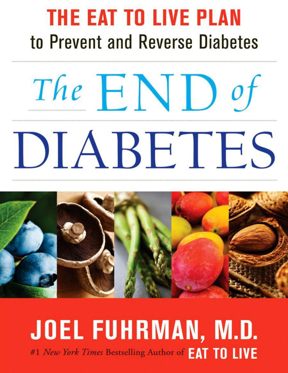 The End Of Diabetes The Eat To Live Plan To Prevent And Reverse Diabetes Fuhrman