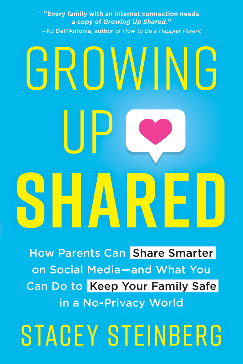 Growing Up Shared Stacey Steinberg