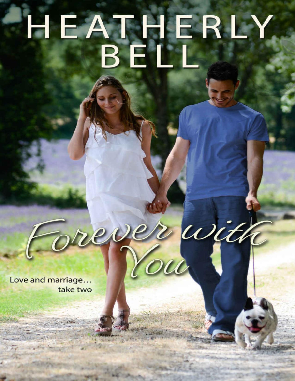 Starlight Hill Series 06 Forever With You Heatherly Bell