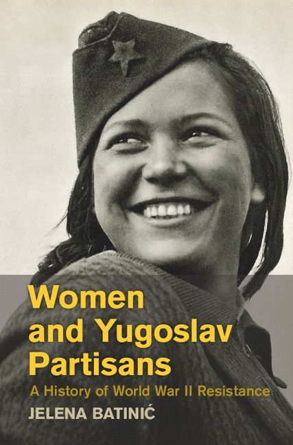 Women And Yugoslav Partisans Batini Jelena