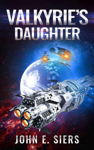 Valkyries Daughter John E Siers