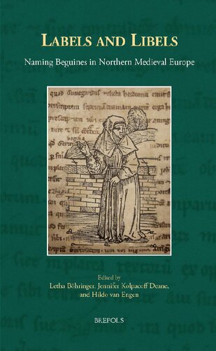 Labels And Libels Naming Beguines In Northern Medieval Europe Letha Bhringer