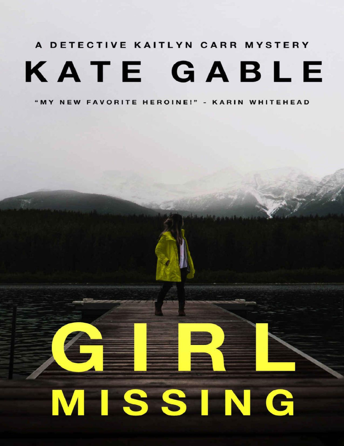 Girl Missing A Detective Kaitlyn Carr Mystery Book 1 Kate Gable