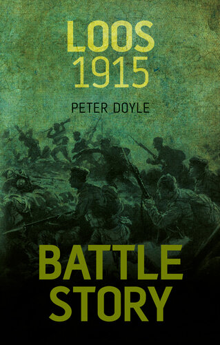 Battle Story Loos 1915 Peter Doyle