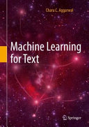 Machine Learning For Text Charu C Aggarwal