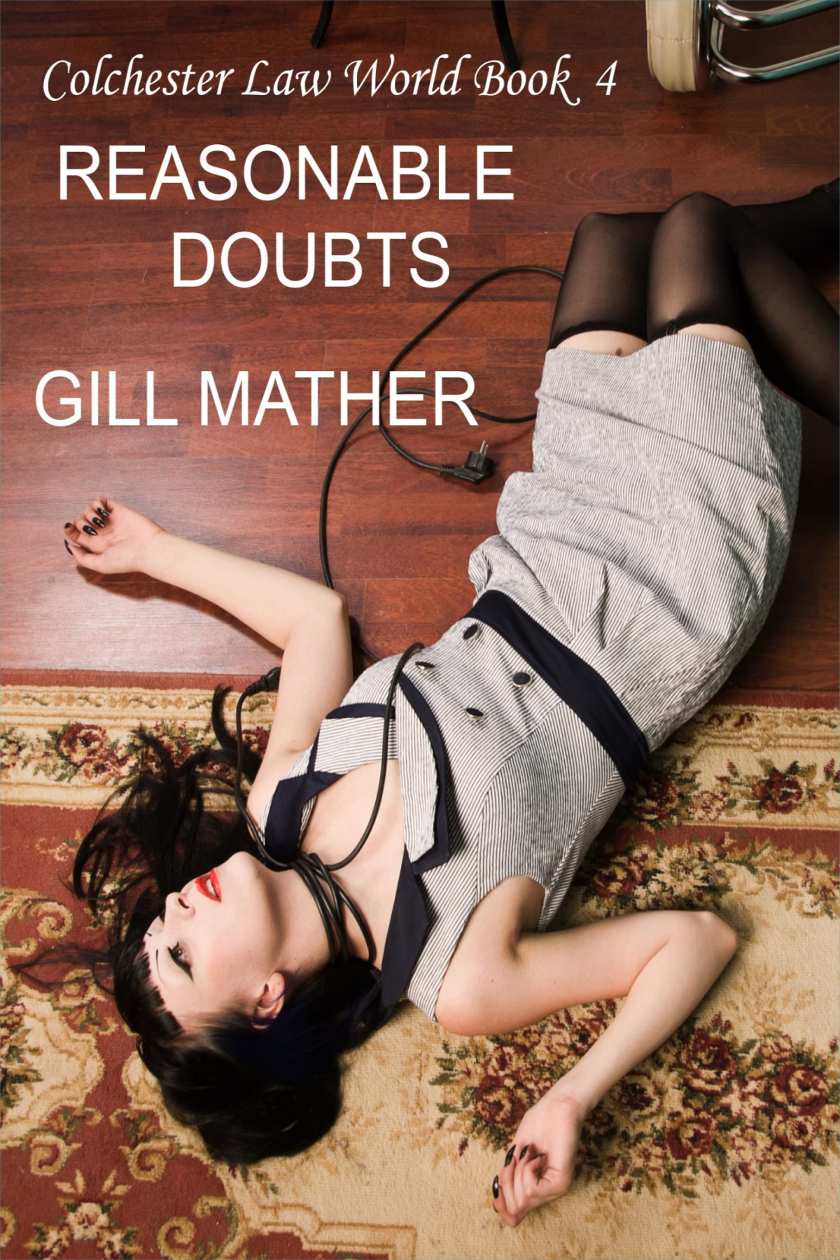 Reasonable Doubts Gill Mather