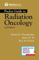 Pocket Guide To Radiation Oncology 2nd Daniel Chamberlain James B Yu