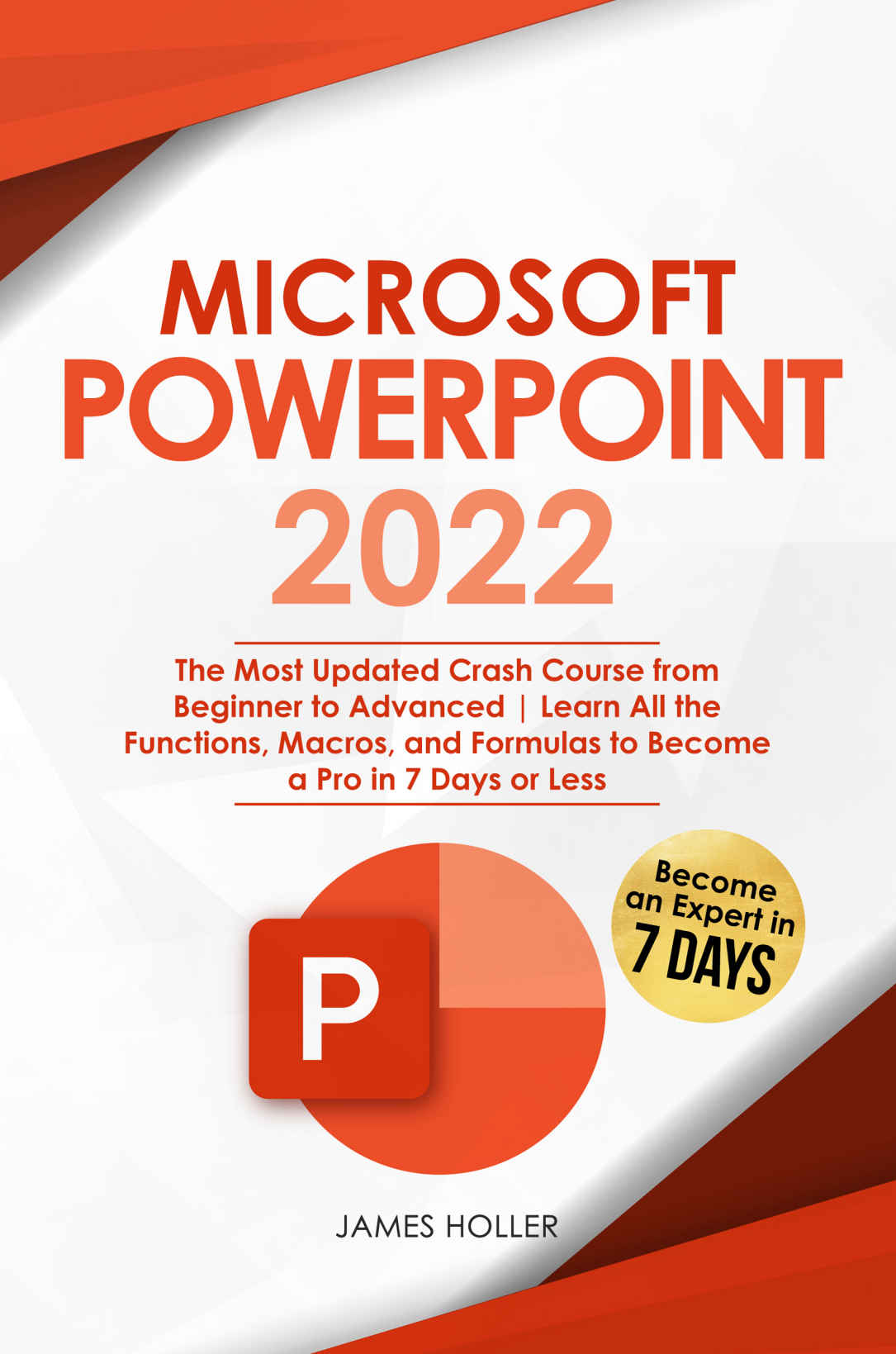 Microsoft Powerpoint 2022 James Holler