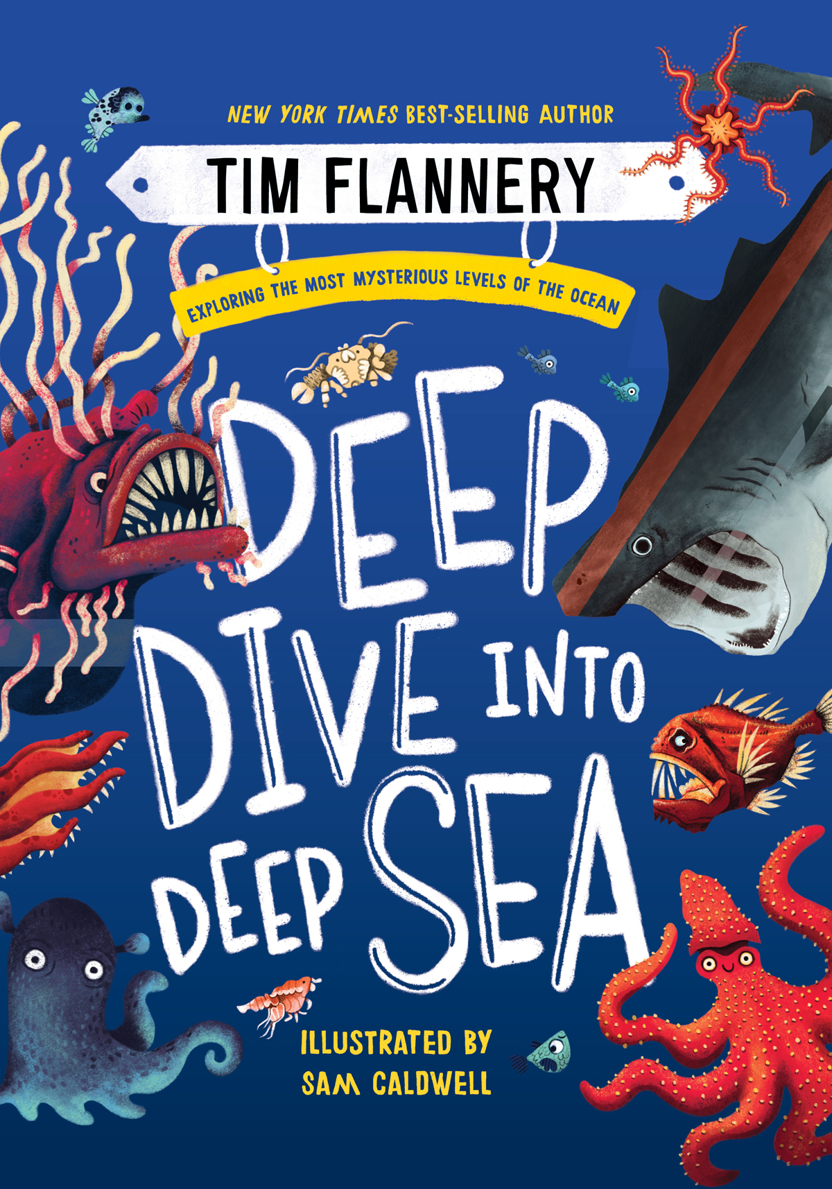 Deep Dive Into Deep Sea Tim Flannery