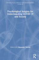 Psychological Insights For Understanding Covid19 And Society S Alexander Haslam