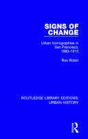 Signs Of Change Urban Iconographies In San Francisco 18801915 1 Ron Robin
