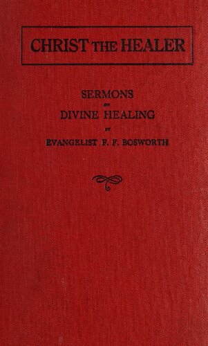 Christ The Healer F F Bosworth