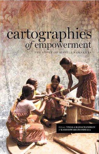 Cartographies Of Empowerment The Mahila Samakhya Story Vimala Ramachandran Ed