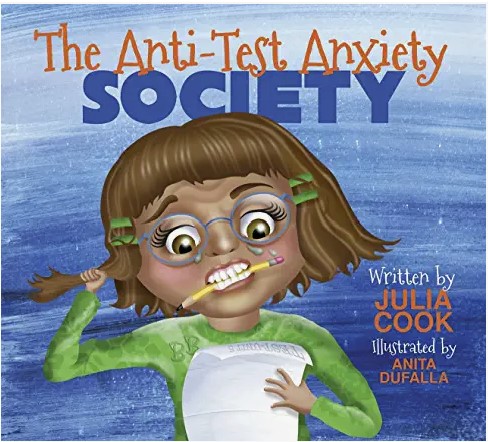 The Antitest Anxiety Society Julia Cook