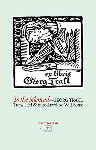 To The Silenced Selected Poems Georg Trakl